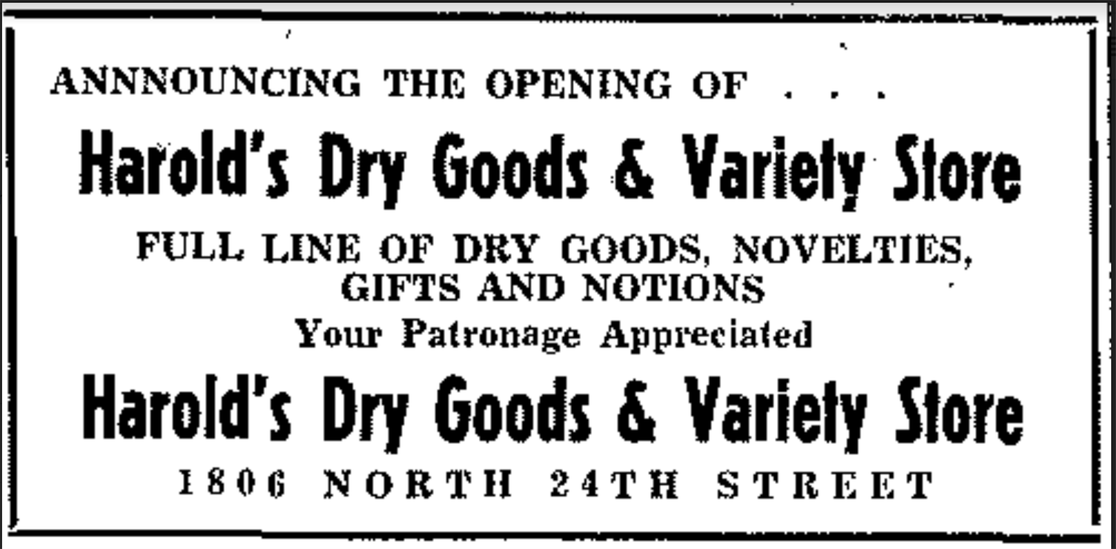 Scanned ad: Announcing the Opening of Harold's Dry Goods & Variety Store